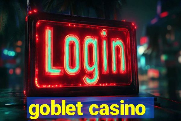 goblet casino